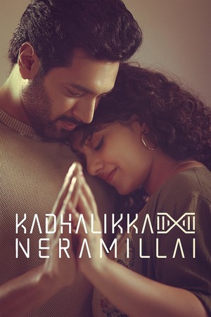 Kadhalikka Neramillai (2025) 1080p | 720p | 480p WEB-HDRip [Hindi + Multi Audio (DD5.1)]