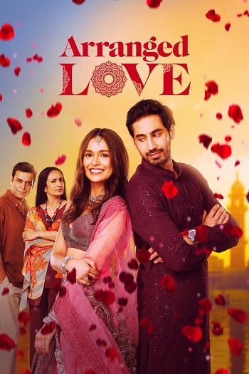 Arranged Love 2023 Hindi Season 01 Complete 1080p | 720p | 480p HDRip ESubs