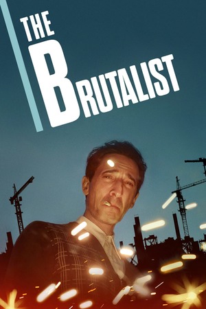 The Brutalist (2024) 1080p | 720p | 480p WEB-HDRip [English (DD5.1)]