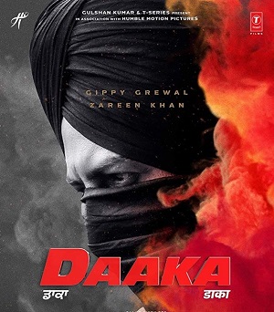 Daaka 2019 Punjabi Movie 1080p | 720p | 480p HDRip Download