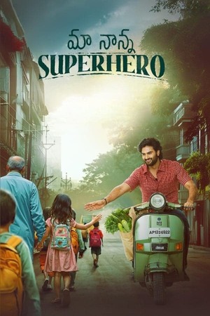 Maa Nanna Superhero (2024) 1080p | 720p | 480p WEB-HDRip [Tamil + Multi Audio (DD2.0)]