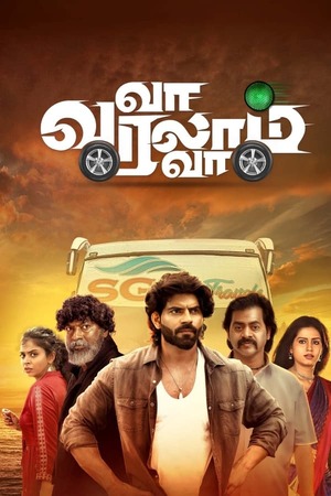 Va Varalam Va (2025) 1080p | 720p | 480p WEB-HDRip [Tamil (DD5.1)]