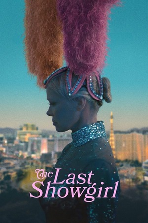 The Last Showgirl (2024) 1080p | 720p | 480p WEB-HDRip [English (DD 5.1)]