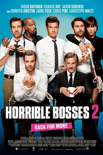 Horrible Bosses 2 2014 English DD5.1 Movie 1080p 720p 480p BluRay ESubs HEVC