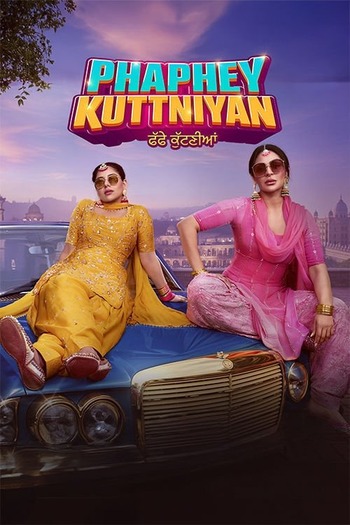Phaphey Kuttniyan 2025 Punjabi Movie DD5.1 4k 1080p 720p 480p HDRip ESubs x264 HEVC