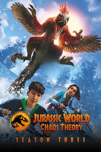 Jurassic World Chaos Theory 2025 S03 Complete Hindi Dual Audio 1080p 720p 480p Web-DL ESubs