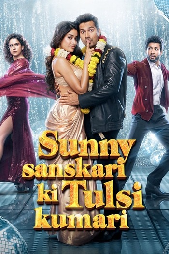 Sunny Sanskari Ki Tulsi Kumari 2025 Hindi Movie DD5.1 4k 1080p 720p 480p HDRip ESubs x264 HEVC