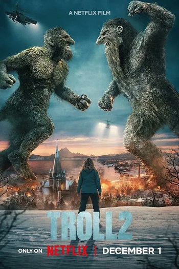 Troll 2 2025 Hindi ORG Dual Audio Movie DD5.1 1080p 720p 480p Web-DL x264 ESubs HEVC
