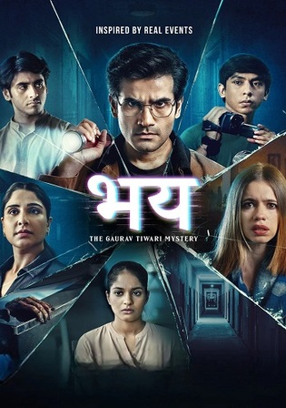 Bhay-The-Gaurav-Tiwari-Mystery-2025.jpg