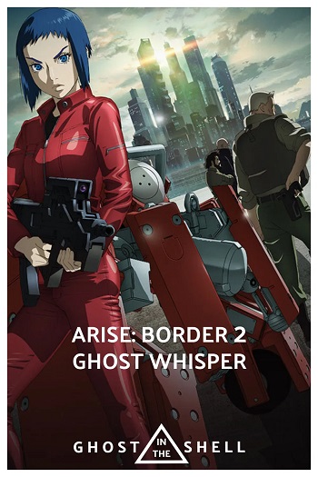 Ghost.in.the.Shell.ARISE.border.2.Ghost.Whispers.2013.jpg