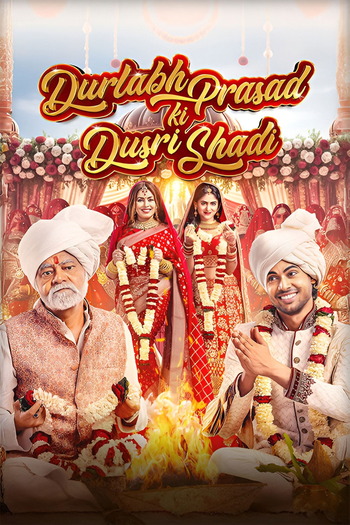 Durlabh Prasad Ki Dusri Shadi 2025 Hindi Movie DD2.0 1080p 720p 480p HDRip ESubs x264 HEVC