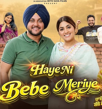 Haye Ni Bebe Meriye 2026 Punjabi Movie DD2.0 1080p 720p 480p HDRip ESubs x264 HEVC